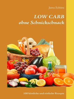 cover image of LOW CARB ohne Schnickschnack